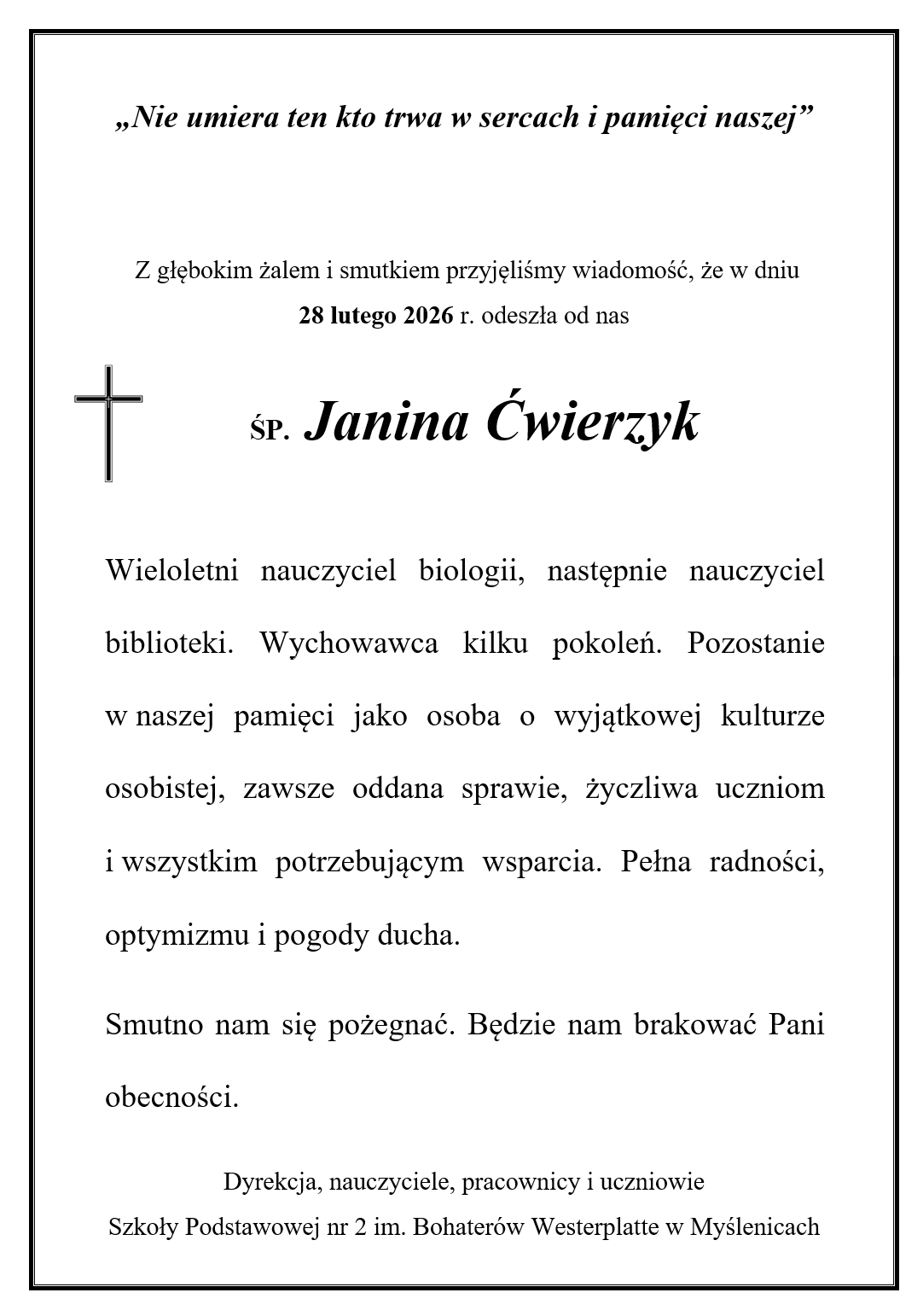 „NIE UMIERA TEN KTO TRWA W SERCACH I PAMIĘCI NASZEJ”